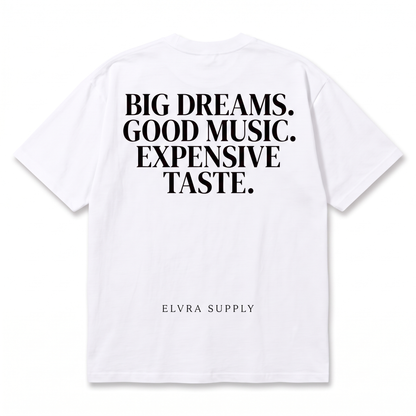 EXPENSIVE TASTE - T SHIRT