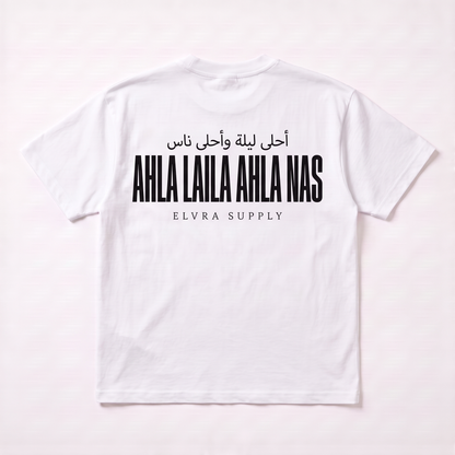 AHLA LAILA AHLA NAS - T SHIRT
