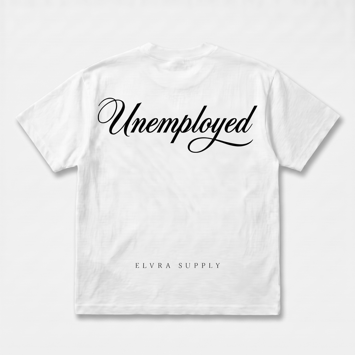 UNEMPLOYED - T SHIRT