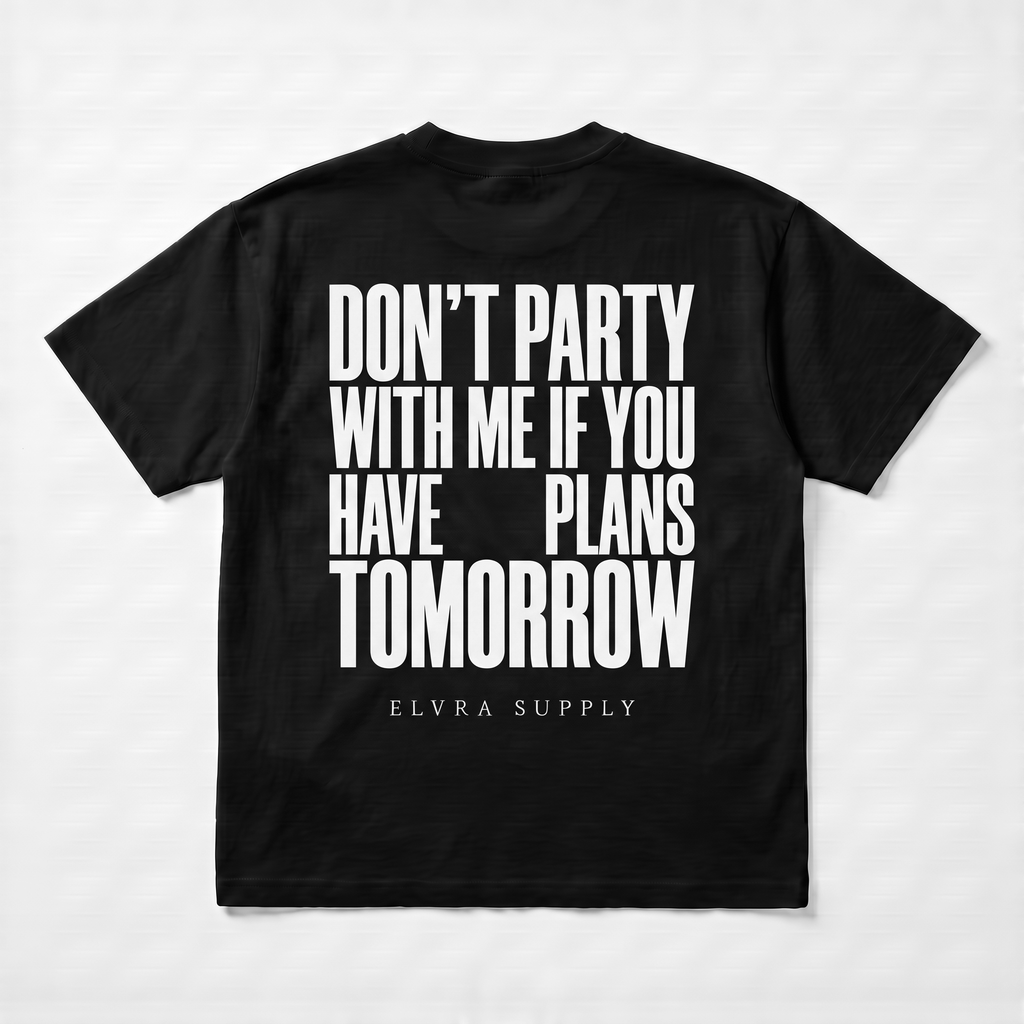 DON'T PARTY WITH ME - T SHIRT